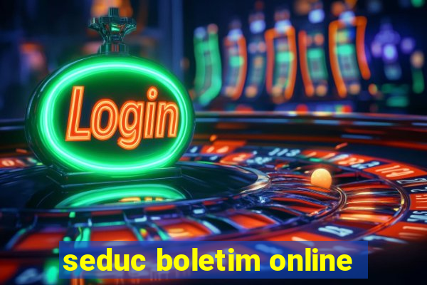 seduc boletim online